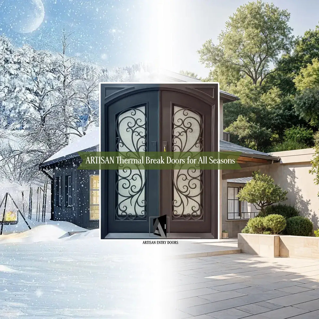 Not Just a Pretty Face â ARTISAN Thermal Break Doors Get the Job Done
